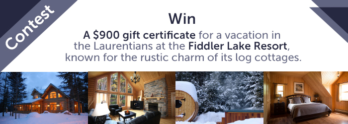 Quebecmusts: Win gift certificate for a vacation in the Laurentians at the Fiddler Lake Resort